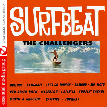 The Challengers - Surfbeat (Remastered)