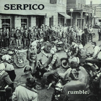 Serpico - Rumble