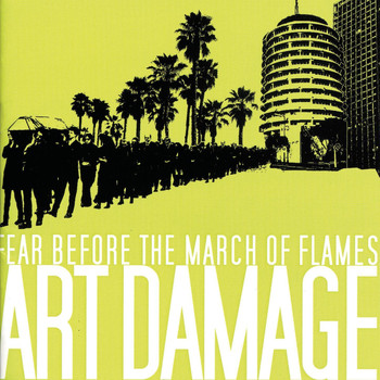 Fear Before The March Of Flames - Art Damage