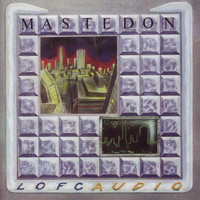 Mastedon - Lofcaudio
