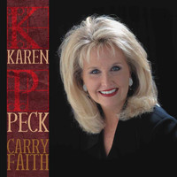 Karen Peck & New River - Carry Faith