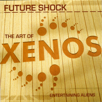 Future Shock - The Art of Xenos (Entertaining Aliens)