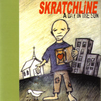 Skratchline - A Day In The Sun