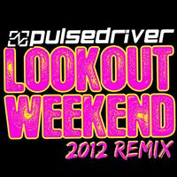 Pulsedriver - Lookout Weekend 2012 (Remix)