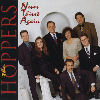 The Hoppers - Never Thirst Again