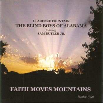 The Blind Boys Of Alabama - Faith Moves Mountains