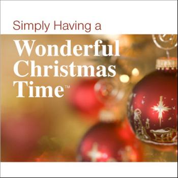 Various - Simply Having A Wonderful Christmas Time