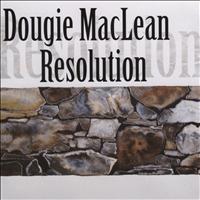 Dougie MacLean - Resolution