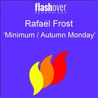 Rafael Frost - Minimum / Autumn Monday