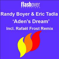 Randy Boyer and Eric Tadla - Aden's Dream