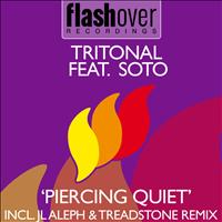 Tritonal featuring Soto - Piercing Quiet