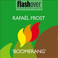 Rafael Frost - Boomerang