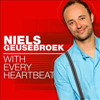 Niels Geusebroek - With Every Heartbeat