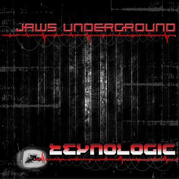 Jaws Underground - Jaws Underground - Teknologic EP