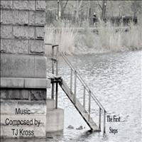 TJ Kross - The First Steps