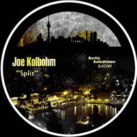 Joe Kolbohm - Split