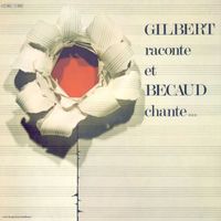 Gilbert Bécaud - Gilbert raconte et Bécaud chante