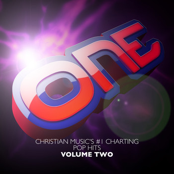 Various Artists - ONE Christian Music's #1 Charting Pop Songs V2