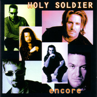 Holy Soldier - Encore
