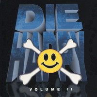 Die Happy - Die Happy Volume ll (Remastered)