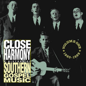 Various Artists - Close Harmony - Vol 1: 1920 - 1955