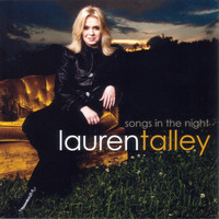Lauren Talley - Songs In The Night