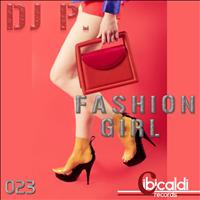 DJ P - Fashion Girl