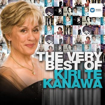 Dame Kiri Te Kanawa - The Very Best of Kiri Te Kanawa