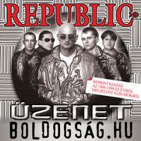 Republic - Üzenet, Boldogság.hu/2