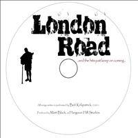 Bob Kirkpatrick - London Road