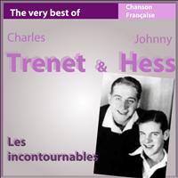 Charles Trenet, Johnny Hess - The Very Best of Charles Trenet & Johnny Hess