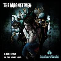 The Magnet Men - The Patient Money Shot