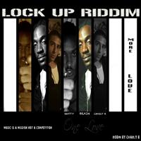 Charly B - Lock Up Riddim