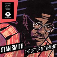 Stan Smith - The Get Up Movement