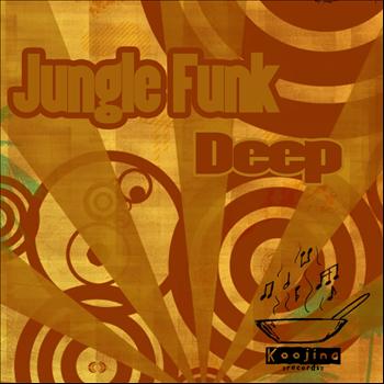 Deep - Jungle Funk