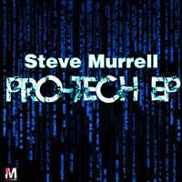 Steve Murrell - ProTech EP