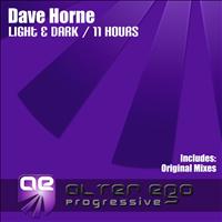 Dave Horne - Light & Dark / 11 Hours