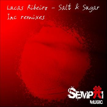Lucas Ribeiro - Salt & Sugar