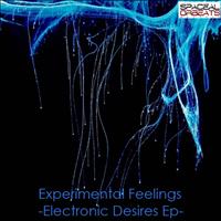 Experimental Feelings - Electronic Desires Ep