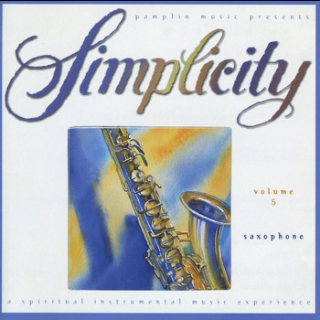 Simplicity - Volume 5 - Saxophone