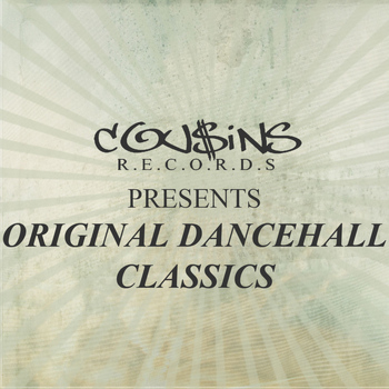 Various Artists - Cousins Records Presents Original Dancehall Classics