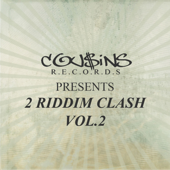 Various Artists - Cousins Records Presents 2 Riddim Clash Vol.2