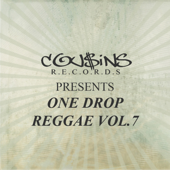 Various Artists - Cousins Records Presents One Drop Reggae Vol 7