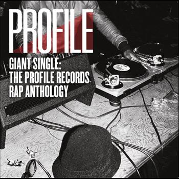 Various Artists - Giant Single: Profile Records Rap Anthology (Explicit)