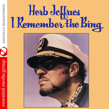 HERB JEFFRIES - I Remember The Bing (Remastered)