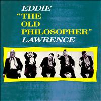 Eddie Lawrence - The Old Philosopher