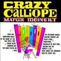 Margie Meinert - Crazy Calliope