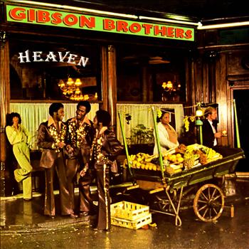 The Gibson Brothers - Heaven