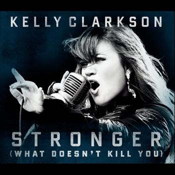 Kelly Clarkson - Stronger (What Doesn't Kill You)