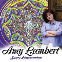 Amy Lambert - Sweet Communion